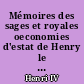 Mémoires des sages et royales oeconomies d'estat de Henry le Grand : 9