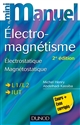 Mini manuel d'électromagnétisme : Cours + Exercices : [électrostatique, magnétostatique]