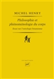 Philosophie et phénoménologie du corps : Essai sur l ontologie biranienne