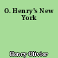 O. Henry's New York
