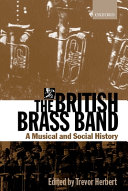 The British brass band : a musical and social history