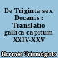 De Triginta sex Decanis : Translatio gallica capitum XXIV-XXV
