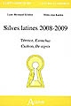 Silves latines 2008-2009 : Térence, "Eunuchus", Cicéron, "De signis"