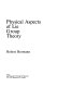 Physical aspects of Lie group theory