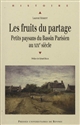 Les fruits du partage : petits paysans du Bassin parisien au XIXe siècle