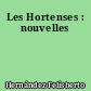 Les Hortenses : nouvelles