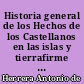 Historia general de los Hechos de los Castellanos en las islas y tierrafirme del Mar Oceano : 12