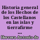 Historia general de los Hechos de los Castellanos en las islas y tierrafirme del Mar Oceano : 13