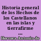 Historia general de los Hechos de los Castellanos en las islas y tierrafirme del Mar Oceano : 14