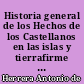 Historia general de los Hechos de los Castellanos en las islas y tierrafirme del Mar Oceano : 17