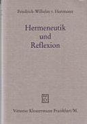 Hermeneutik und Reflexion : der Begriff der Phänomenologie bei Heidegger und Husserl