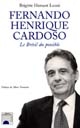 Fernando Henrique Cardoso : le Brésil du possible