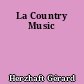 La Country Music