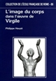 L'image du corps dans l'œuvre de Virgile
