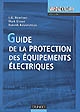 Guide de la protection des équipements électriques