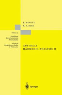 Abstract harmonic analysis : Volume II : Structure and analysis for compact groups, Analysis on locally compact abelian groups