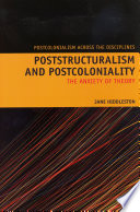 Poststructuralism and postcoloniality : the anxiety of theory