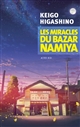 Les miracles du bazar Namiya : roman