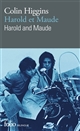 Harold and Maude : = Harold et Maude