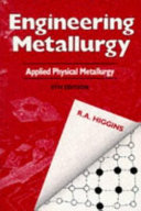 Engineering metallurgy : Part I : applied physical metallurgy