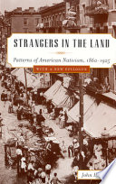 Strangers in the land : patterns of American nativism, 1860-1925