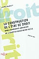 La construction de l'État de droit : dans les archives judiciaires de la cour de France au XIIIe siècle