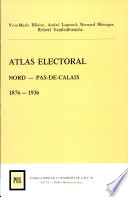 Atlas électoral Nord-Pas-de-Calais : [1] : 1876-1936, Troisième République