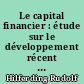 Le capital financier : étude sur le développement récent du capitalisme