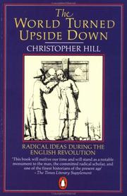 The world turned upside down : radical ideas during the English Revolution