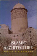 Islamic architecture : form, function and meaning