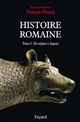 Histoire romaine : 1 : des origines à Auguste