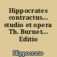 Hippocrates contractus... studio et opera Th. Burnet... Editio altera...