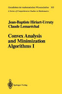 Convex analysis and minimization algorithms : I : Fundamentals
