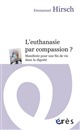 Euthanasie par compassion ?