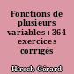 Fonctions de plusieurs variables : 364 exercices corrigés