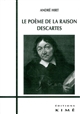 Le poème de la raison, Descartes