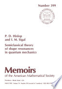 Semiclassical theory of shape resonances in quantum mechanics