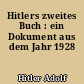 Hitlers zweites Buch : ein Dokument aus dem Jahr 1928