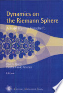 Dynamics on the Riemann sphere : a Bodil Branner festschrift