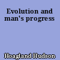 Evolution and man's progress