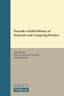 Towards a global history of domestic and caregiving workers