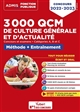 3000 QCM de culture générale et d'actualité : concours et examens, catégories B et C : méthode + entraînement