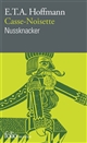 Casse-Noisette et le roi des rats : = Nussknacker und Mausekönig