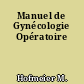 Manuel de Gynécologie Opératoire