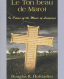 Le ton Beau de Marot : in praise of the music of language