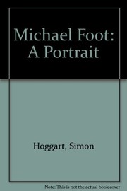 Michael Foot : a portrait