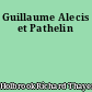 Guillaume Alecis et Pathelin