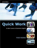 Quick work : intermediate : [student's book] : a short course in business English
