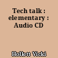 Tech talk : elementary : Audio CD
