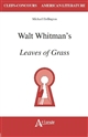 Walt Whitman's : "Leaves of Grass"